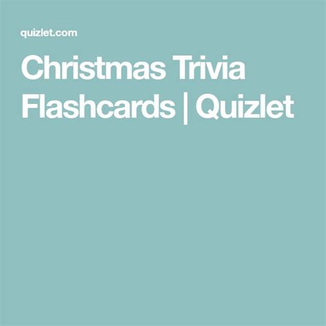 christmas quizlet|christmas trivia flash cards quizlet.